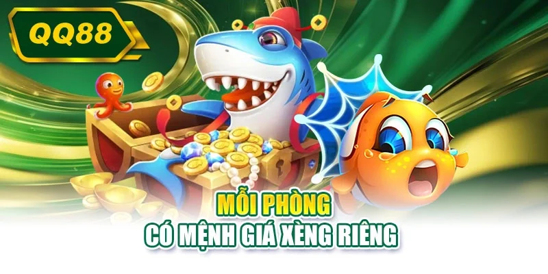 Mỗi phòng có mệnh giá xèng riêng 